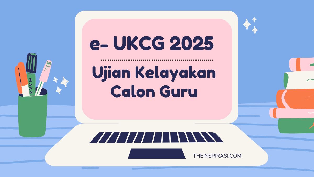e- UKCG 2025: Ujian Kelayakan Calon Guru IPG